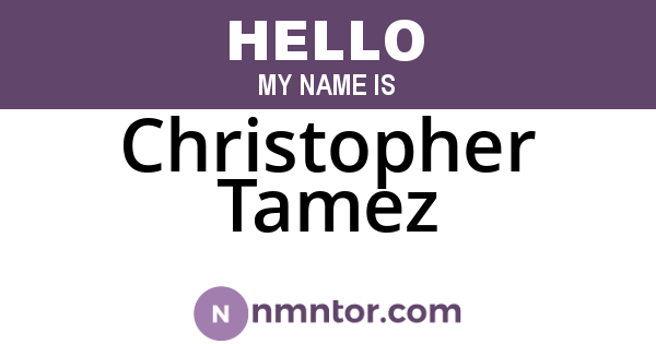 Christopher Tamez