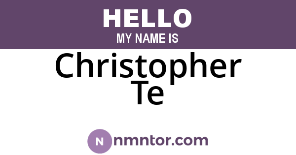 Christopher Te