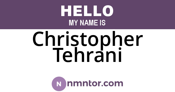 Christopher Tehrani