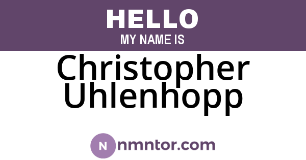 Christopher Uhlenhopp