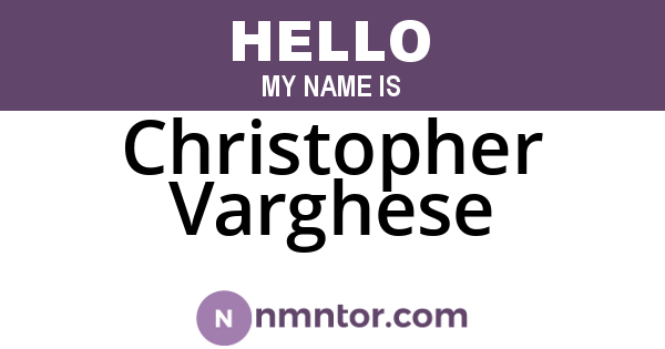 Christopher Varghese