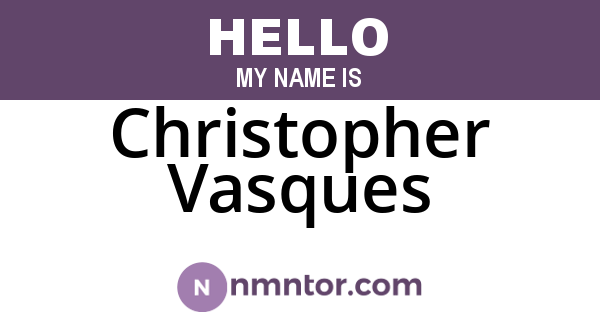 Christopher Vasques
