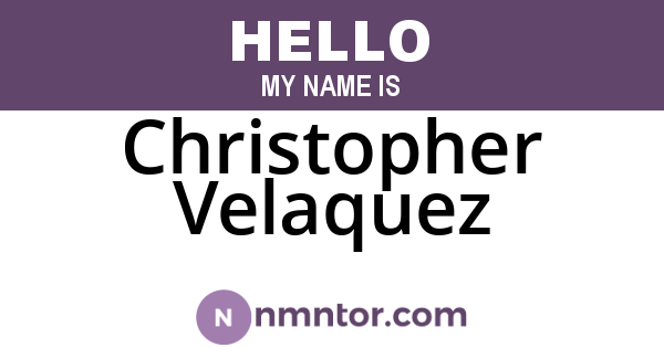 Christopher Velaquez
