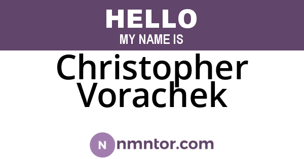 Christopher Vorachek