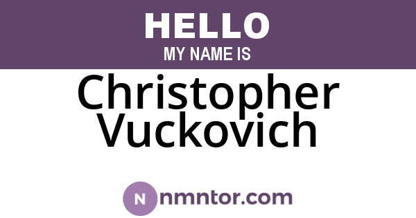 Christopher Vuckovich