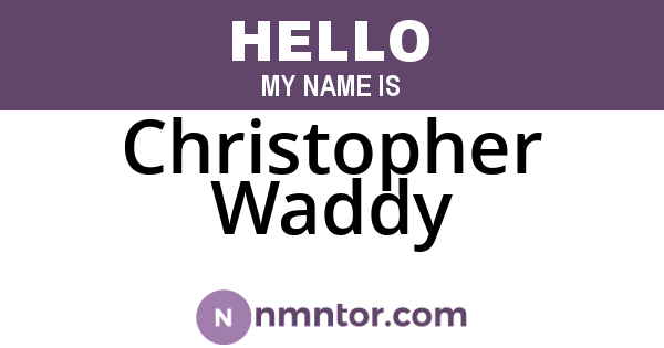 Christopher Waddy