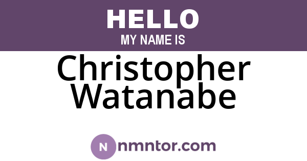 Christopher Watanabe
