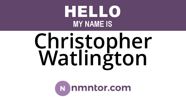 Christopher Watlington