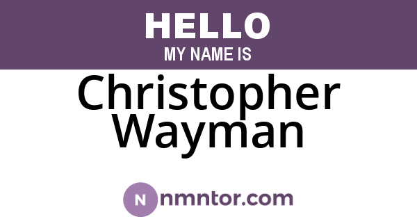 Christopher Wayman