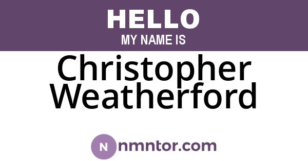 Christopher Weatherford