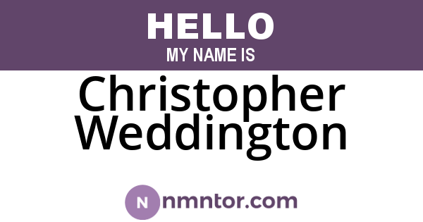 Christopher Weddington