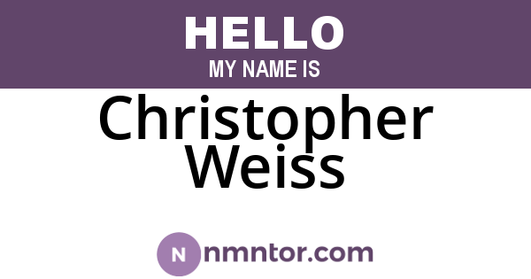 Christopher Weiss