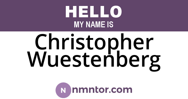 Christopher Wuestenberg