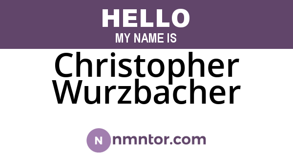 Christopher Wurzbacher