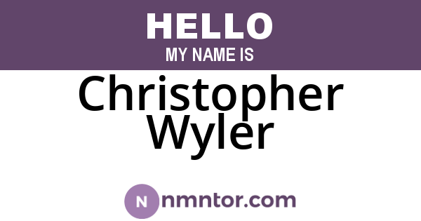 Christopher Wyler