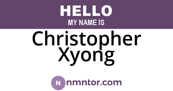 Christopher Xyong