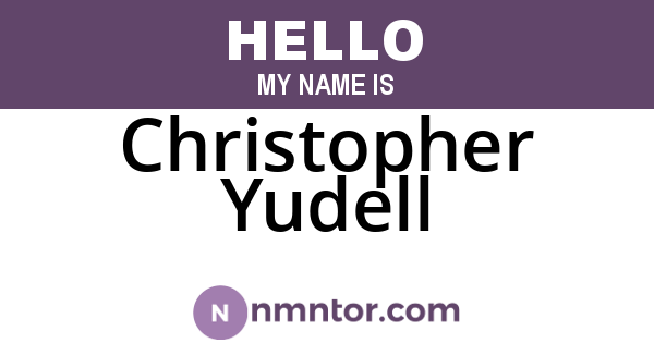 Christopher Yudell