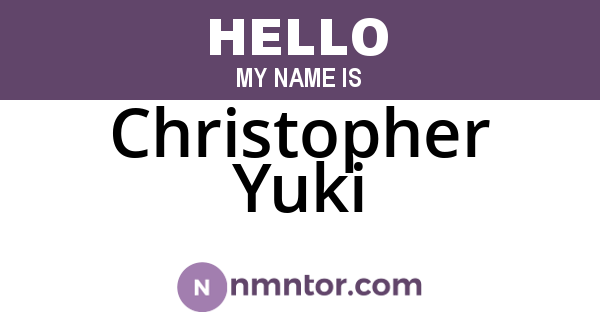 Christopher Yuki