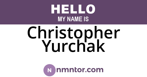 Christopher Yurchak