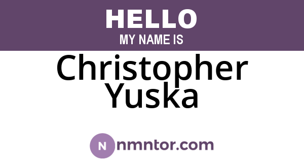 Christopher Yuska