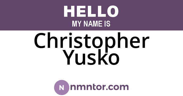 Christopher Yusko