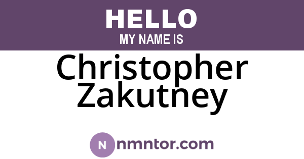 Christopher Zakutney