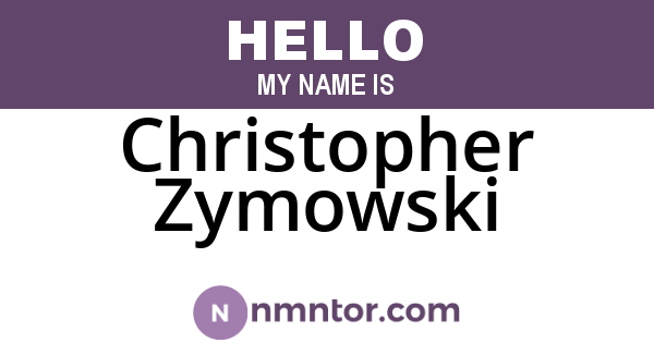 Christopher Zymowski