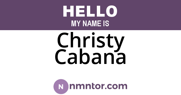 Christy Cabana