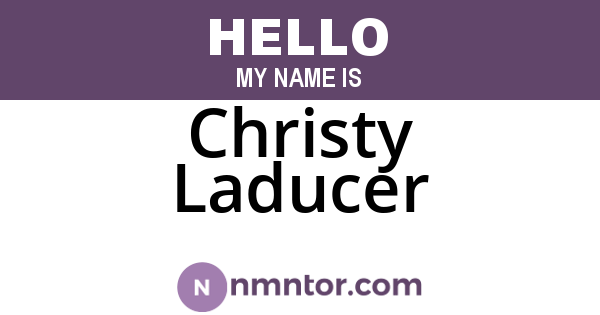 Christy Laducer
