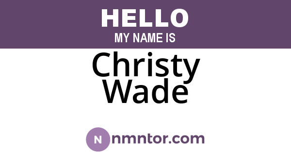 Christy Wade