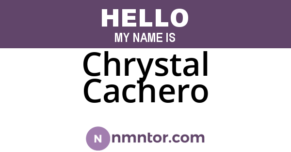 Chrystal Cachero