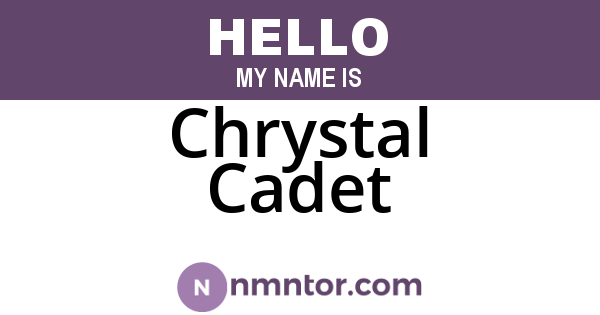 Chrystal Cadet