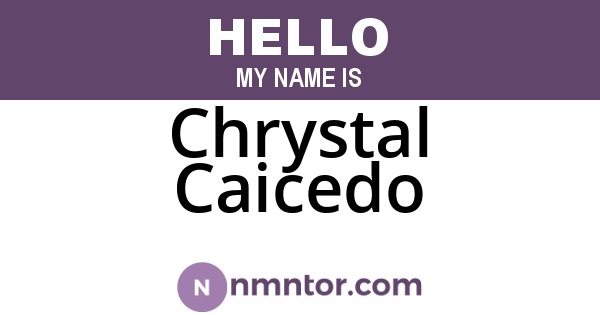 Chrystal Caicedo