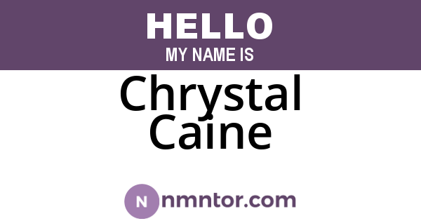 Chrystal Caine