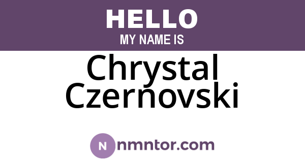 Chrystal Czernovski