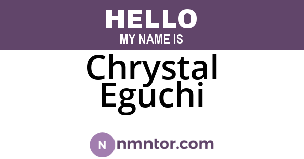 Chrystal Eguchi