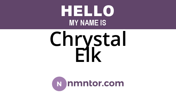 Chrystal Elk