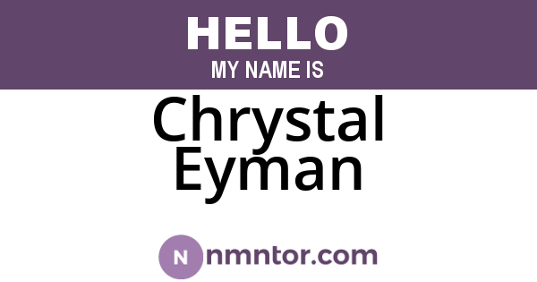 Chrystal Eyman