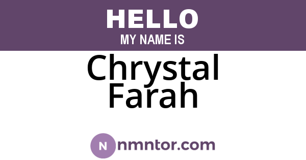 Chrystal Farah