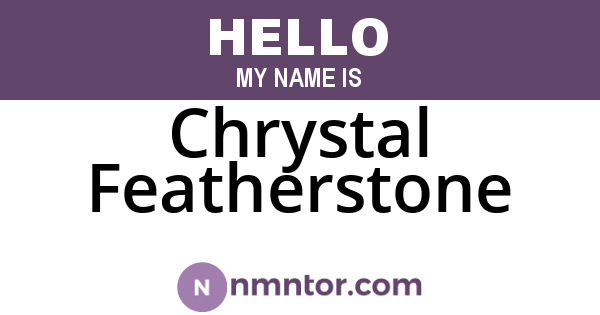 Chrystal Featherstone