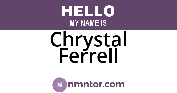 Chrystal Ferrell