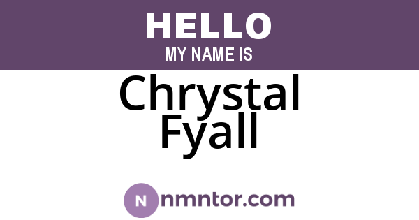 Chrystal Fyall