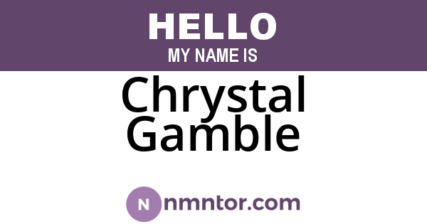 Chrystal Gamble