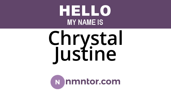 Chrystal Justine