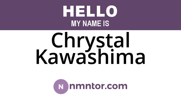 Chrystal Kawashima
