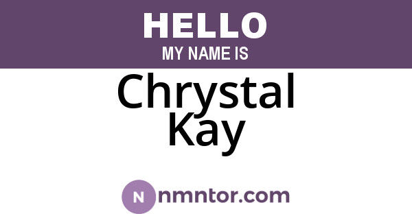 Chrystal Kay