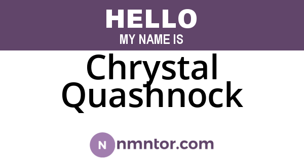 Chrystal Quashnock