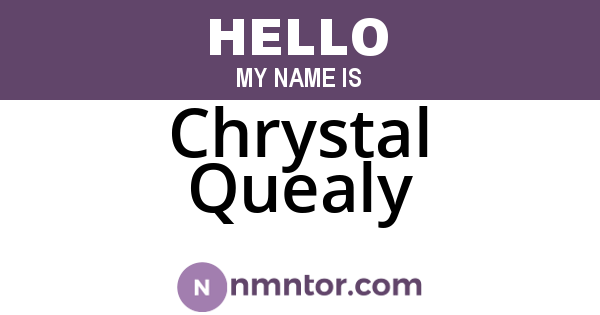 Chrystal Quealy