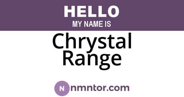 Chrystal Range