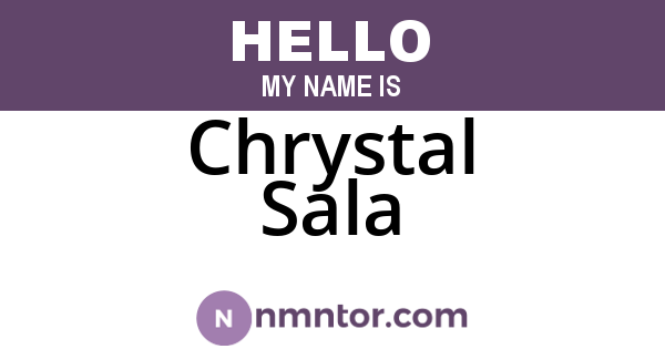 Chrystal Sala